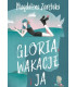 Gloria wakacje i ja