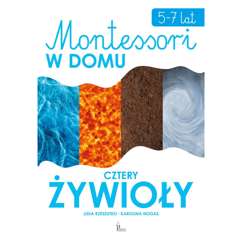 Montessori w domu. 4 żywioły
