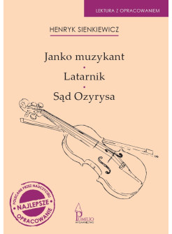 Janko Muzykant / Latarnik / Sąd Ozyrysa