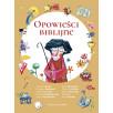 Opowieści biblijne. Polscy autorzy Opowieści biblijne. Polscy autorzy