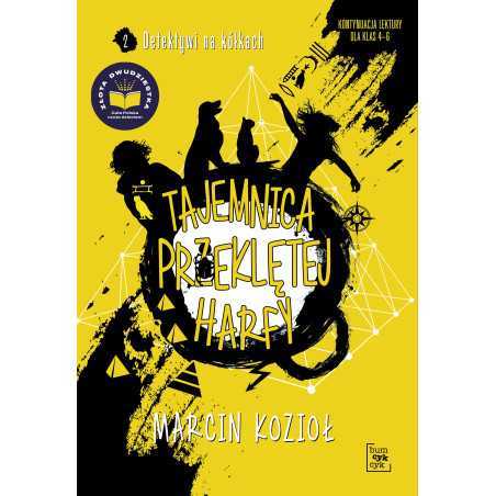 Tajemnica przeklętej harfy. Detektywi na kółkach. Tom 2