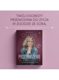 Przebudzenie w praktyce. Twój dziennik świadomego życia