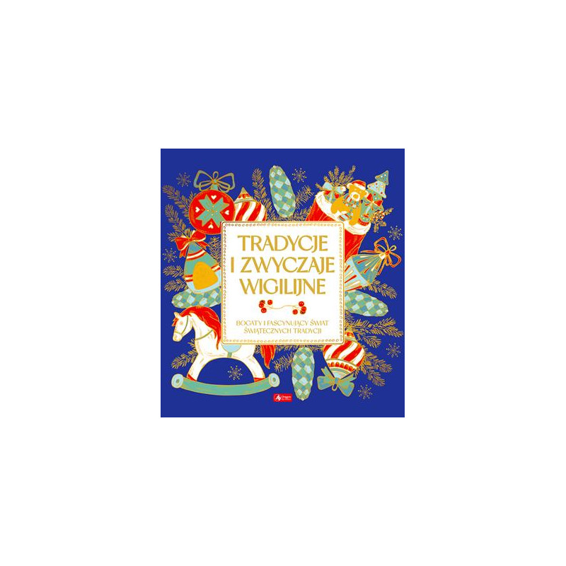 Tradycje i zwyczaje wigilijne