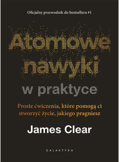 Atomowe nawyki w praktyce