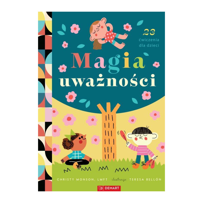 Magia uważności. 23 ćwiczenia