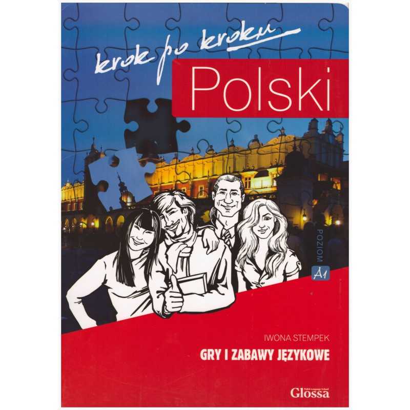 Polski krok po kroku Poziom 1 -Gry i zabawy językowe Polski krok po kroku Poziom 1 -Gry i zabawy językowe