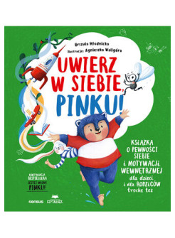 Uwierz w siebie, Pinku!