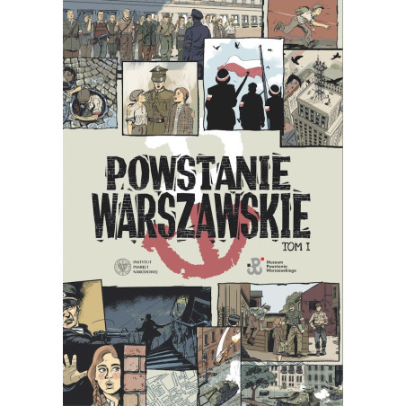 Powstanie Warszawskie. Komiks. Tom 1