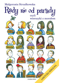 Rady nie od parady, czyli wierszyki z morałem