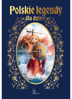 Polskie legendy dla dzieci