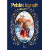 Polskie legendy dla dzieci