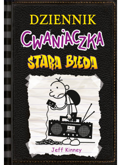 Dziennik cwaniaczka. Stara bieda