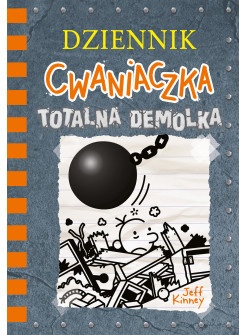 Dziennik cwaniaczka. Totalna demolka