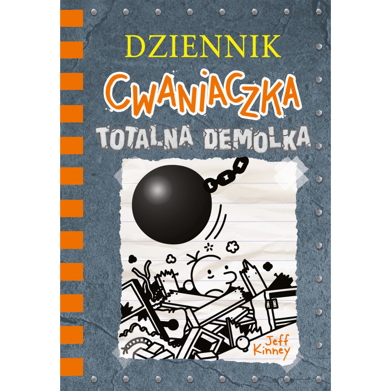 Dziennik cwaniaczka. Totalna demolka