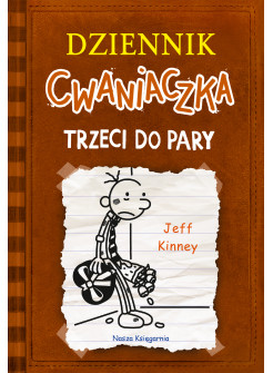 Dziennik cwaniaczka. Trzeci do pary