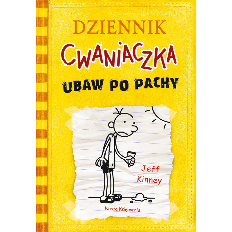 Dziennik cwaniaczka. Ubaw po pachy