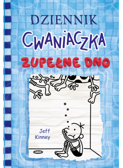 Dziennik cwaniaczka. Zupełne dno
