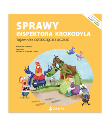 Sprawy inspektora Krokodyla. Tajemnice dziesięciu uczuć. Uczuciometr