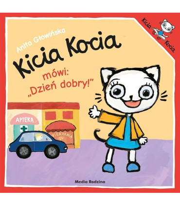 Kicia Kocia mówi "Dzień dobry!"