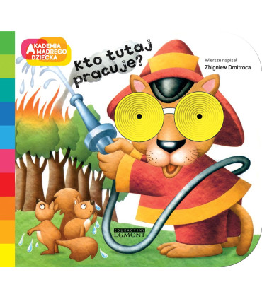 Kto tutaj pracuje? Akademia Mądrego Dziecka