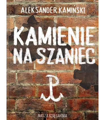 Kamienie na szaniec (twarda oprawa)