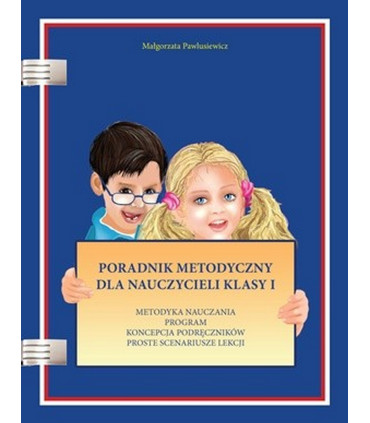 Poradnik metodyczny dla nauczyciela klasy 1