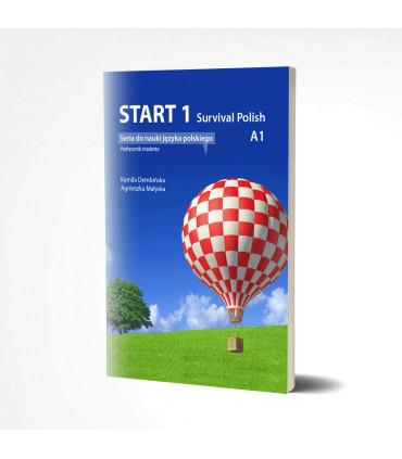 Start 1. Survival Polish. Podręcznik studenta A1