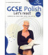 GCSE Polish Let's Read! Complete Revision and practice