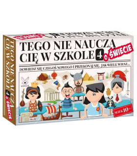 Tego nie nauczą cię w szkole 4. O świecie. Gra