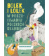 Bolek i Lolek w poszukiwaniu polskich skarbów