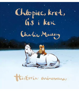 Chłopiec, kret, lis i koń. Historia animowana