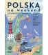 Polska na weekend