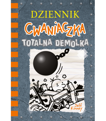 Dziennik cwaniaczka. Totalna demolka