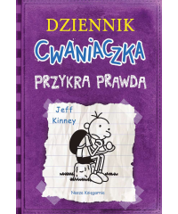 Dziennik cwaniaczka. Przykra prawda
