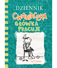 Dziennik cwaniaczka. Główka pracuje