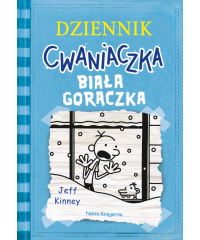 Dziennik cwaniaczka. Biała gorączka