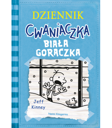 Dziennik cwaniaczka. Biała gorączka