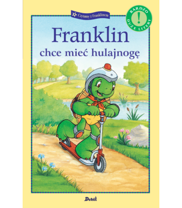 Franklin chce mieć hulajnogę