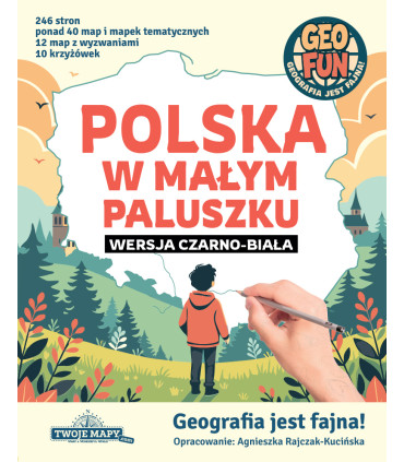 Polska w małym paluszku. Geografia Polski