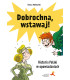 Dobrochna, wstawaj! Historia Polski w opowiadaniach