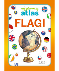 Flagi. Mój pierwszy atlas