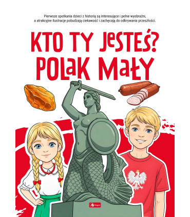 Kto ty jesteś? Polak mały