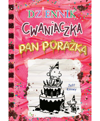 Dziennik cwaniaczka. Pan Porażka