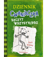 Dziennik cwaniaczka. Szczyt wszystkiego