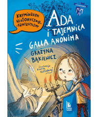 Ada i tajemnica Galla Anonima. A to historia!