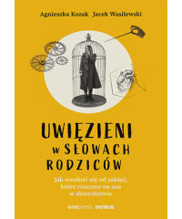 Uwięzieni w słowach rodziców