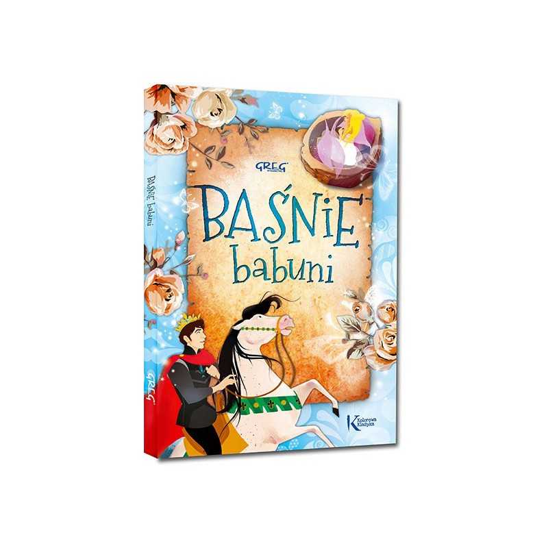 Baśnie Babuni (twarda oprawa, szyta nićmi)