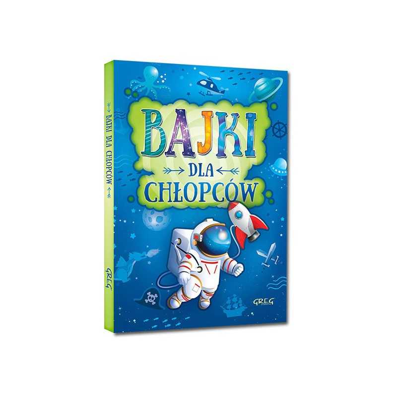 Bajki dla chłopców (twarda oprawa, szyta nićmi) Bajki dla chłopców (twarda oprawa, szyta nićmi)
