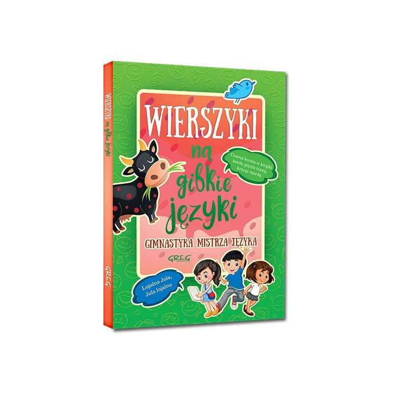 Wierszyki na gibkie języki. Gimnastyka mistrza języka (twarda oprawa, szyta nićmi) Wierszyki na gibkie języki. Gimnastyka mistrza języka (twarda oprawa, szyta nićmi)