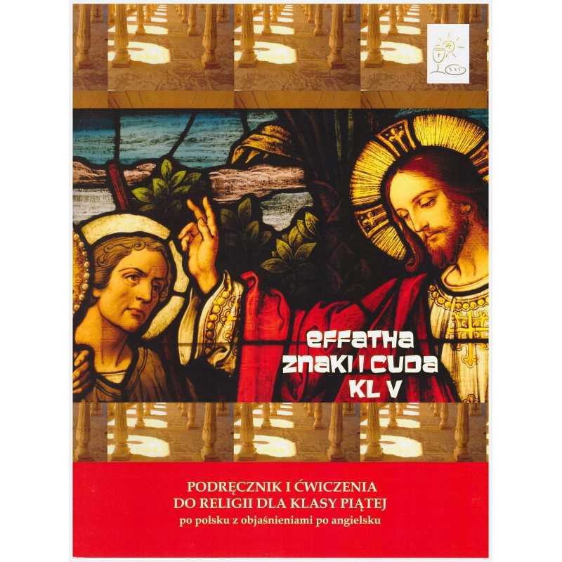 Effatha - znaki i cuda. Kl.5 Effatha - znaki i cuda. Kl.5